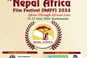 १२ औं नेपाल अफ्रिका फिल्म फेस्टिबल–२०२४ असारमा